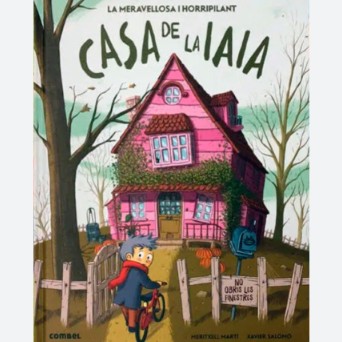 Portada del llibre LA MERAVELLOSA I HORRIPILANT CASA DE LA IAIA