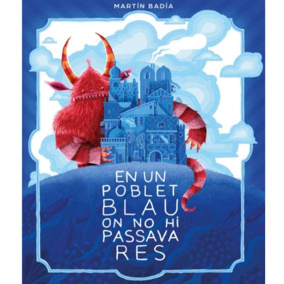Portada del llibre EN UN POBLET BLAU ON NO HI PASSAVA RES