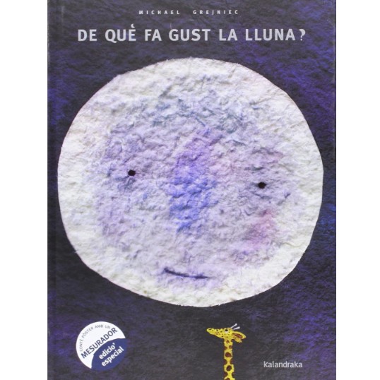 Portada del llibre DE QUÈ FA GUST LA LLUNA?