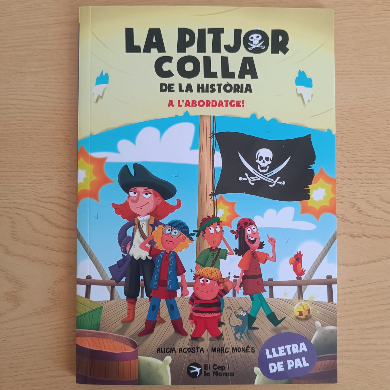 Portada del llibre LA PITJOR COLLA DE LA HISTÒRIA. A L'ABORDATGE!