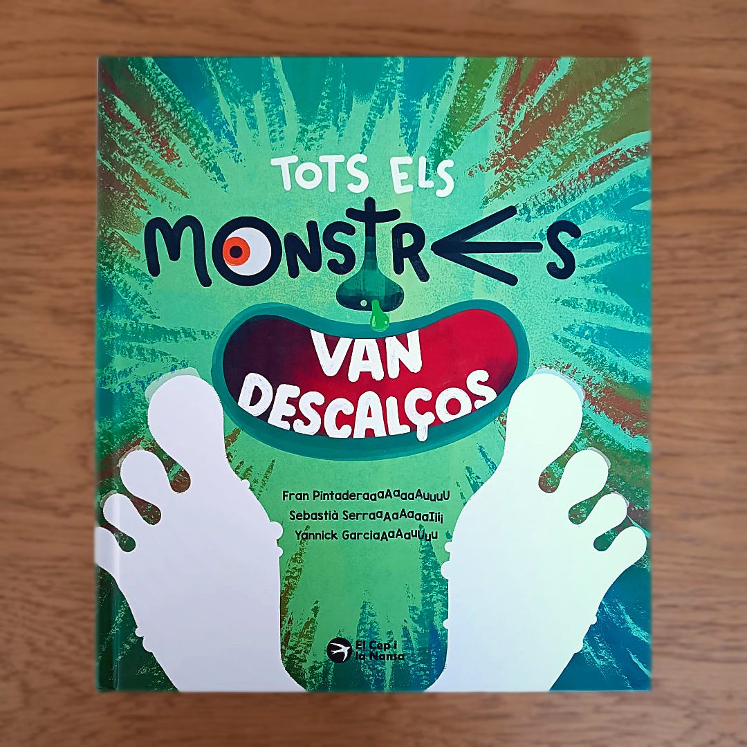 Portada del llibre TOTS ELS MONSTRES VAN DESCALÇOS